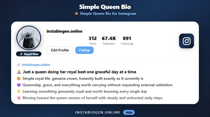 Simple Queen Bio for Instagram